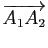 $ \vv{A_1A_2}$