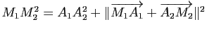 $ M_1M_2^2=A_1A_2^2+\Vert\vv{M_1A_1}+\vv{A_2M_2}\Vert^2$