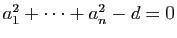 $ a_1^2+\dots+a_n^2-d=0$