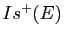 $ Is^+(E)$