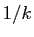 $ 1/k$