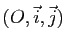 $ (O,\vi,\vj)$