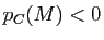 $ p_C(M)<0$