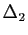 $ \Delta_2$