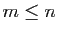 $ m\leq n$