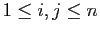 $ 1 \leq i,j \leq n$