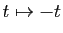 $ t\mapsto-t$