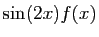 $ \sin(2x)f(x)$