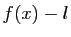 $ f(x)-l$