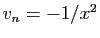 $ v_n=-1/x^2$