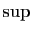 $ \sup$