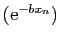 $ (\mathrm{e}^{-bx_n})$