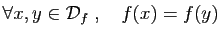 $ \forall x,y\in {\cal D}_f\;,\quad f(x)=f(y)$