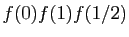 $ f(0)f(1)f(1/2)$