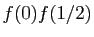 $ f(0)f(1/2)$