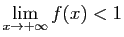 $ \displaystyle{\lim_{x \to +\infty} f(x)<1}$