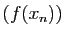 $ (f(x_n))$