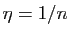 $ \eta=1/n$
