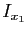 $ I_{x_1}$