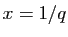 $ x=1/q$