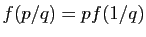 $ f(p/q)=pf(1/q)$
