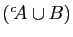 $ ({^c\!A}\cup B)$