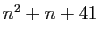 $ n^2+n+41$