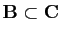 $ \mathbf{B}\subset \mathbf{C}$