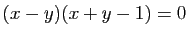 $\displaystyle (x-y)(x+y-1)=0$