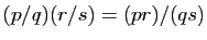 $ (p/q)(r/s)=(pr)/(qs)$