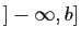 $ ]-\infty,b]$