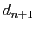 $ d_{n+1}$