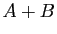 $ A+B$
