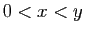 $ 0<x<y$