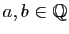 $ a,b\in\mathbb{Q}$
