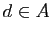 $ d\in A$