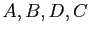 $ A,B,D,C$