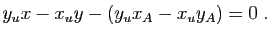 $\displaystyle y_ux-x_uy-(y_ux_A-x_uy_A)=0\;.$