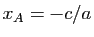 $ x_A=-c/a$