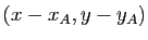 $ (x-x_A,y-y_A)$