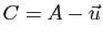 $ C=A-\vec{u}$