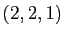 $ (2,2,1)$