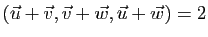 $ (\vec{u}+\vec{v},
\vec{v}+\vec{w},
\vec{u}+\vec{w})
=2$