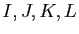 $ I,J,K,L$