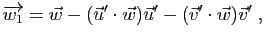 $\displaystyle \overrightarrow{w_1}=
\vec{w}-(\vec{u}'\cdot\vec{w})
\vec{u}'
-(\vec{v}'\cdot\vec{w})
\vec{v}'\;,
$