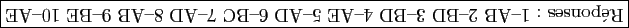 \framebox{\rotatebox{180}{R�ponses&nbsp;: 1-AB&nbsp;2-BD&nbsp;3-BD&nbsp;4-AE&nbsp;5-AD&nbsp;6-BC&nbsp;7-AD&nbsp;8-AB&nbsp;9-BE&nbsp;10-AE}}