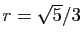 $ r=\sqrt{5}/3$