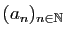 $ (a_{n})_{n\in\mathbb{N}}$