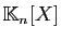 $ \mathbb{K}_n[X]$