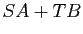 $ SA+TB$